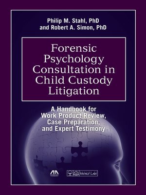 cover image of Forensic Psychology Consultation in Child Custody Litigation